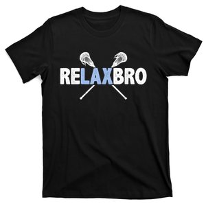 RELAX BRO Funny Lacrosse Player Lax Lover Joke Teen T-Shirt