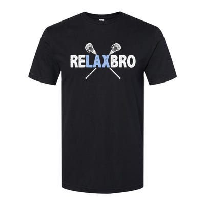 RELAX BRO Funny Lacrosse Player Lax Lover Joke Softstyle CVC T-Shirt