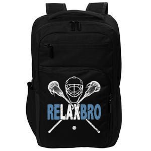 Relax Bro Funny Lacrosse Player Coach Joke Lax Lover Graphic Impact Tech Backpack