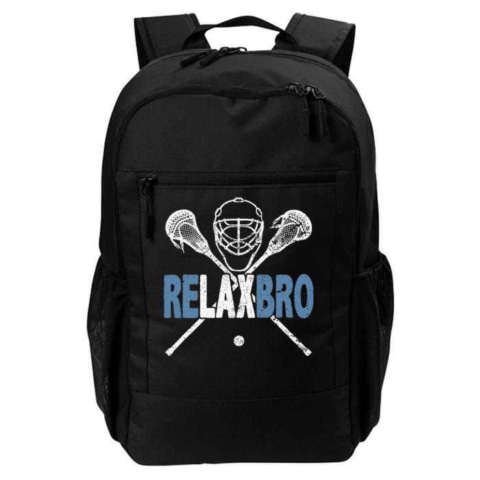 Relax Bro Funny Lacrosse Player Coach Joke Lax Lover Graphic Daily Commute Backpack