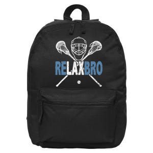 Relax Bro Funny Lacrosse Player Coach Joke Lax Lover Graphic 16 in Basic Backpack