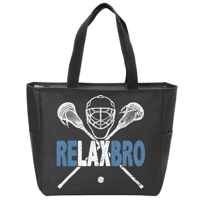 Relax Bro Funny Lacrosse Player Coach Joke Lax Lover Graphic Zip Tote Bag