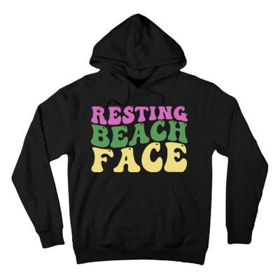 Resting Beach Face Funny Summer Vacation Tall Hoodie