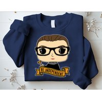 RBG Be Independent Cartoon Ruth Ginsburg Sweatshirt