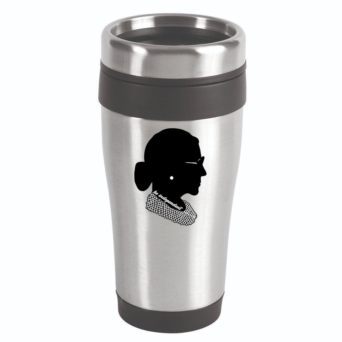 RBG Be Independent Classic Ruth Ginsburg 16oz Travel Tumbler