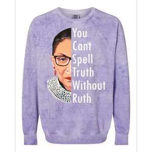 RBG Can't Spell Truth With Ruth Ginsburg Supreme Colorblast Crewneck Sweatshirt