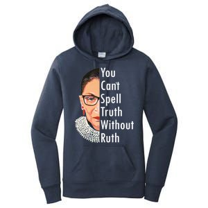 RBG Can't Spell Truth With Ruth Ginsburg Supreme Women's Pullover Hoodie