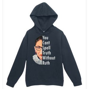 RBG Can't Spell Truth With Ruth Ginsburg Supreme Urban Pullover Hoodie