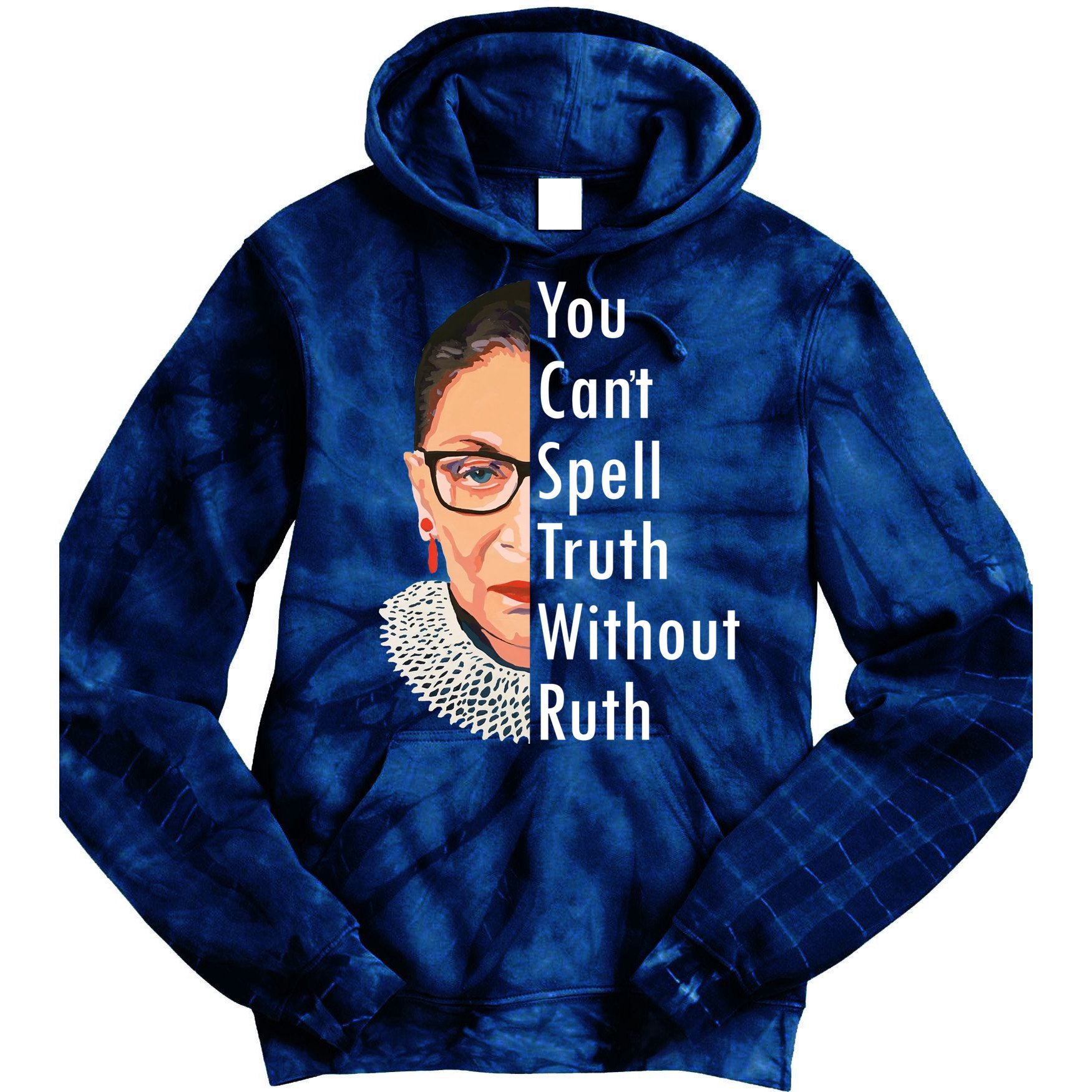 RBG Can't Spell Truth With Ruth Ginsburg Supreme Tie Dye Hoodie