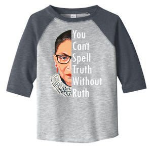 RBG Can't Spell Truth With Ruth Ginsburg Supreme Toddler Fine Jersey T-Shirt