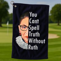 RBG Can't Spell Truth With Ruth Ginsburg Supreme Golf Towel
