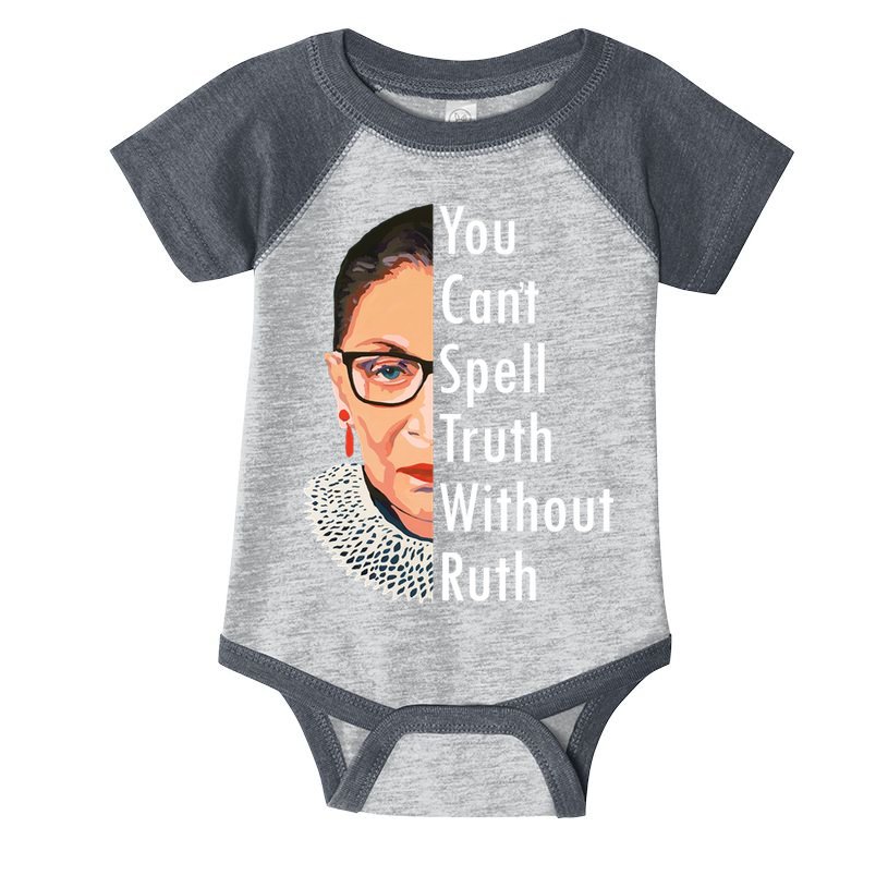 RBG Can't Spell Truth With Ruth Ginsburg Supreme Infant Baby Jersey Bodysuit