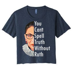 RBG Can't Spell Truth With Ruth Ginsburg Supreme Women's Crop Top Tee