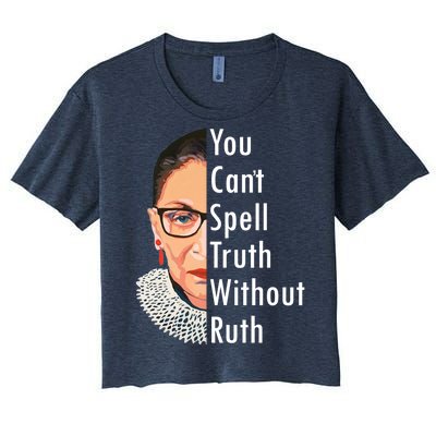 RBG Can't Spell Truth With Ruth Ginsburg Supreme Women's Crop Top Tee