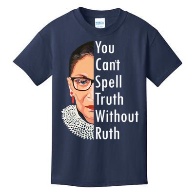 RBG Can't Spell Truth With Ruth Ginsburg Supreme Kids T-Shirt