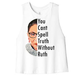 RBG Can't Spell Truth With Ruth Ginsburg Supreme Women's Racerback Cropped Tank