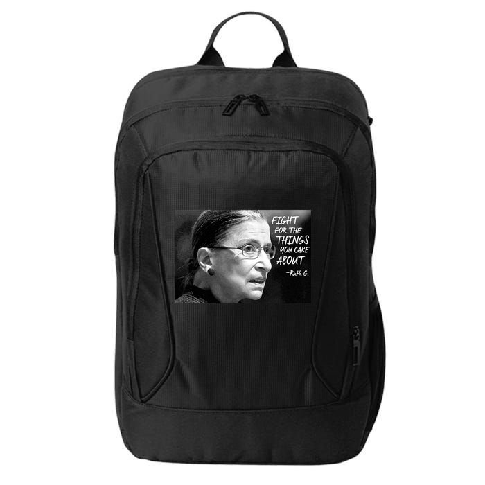 RBG Fight for the Things You Care About fff City Backpack