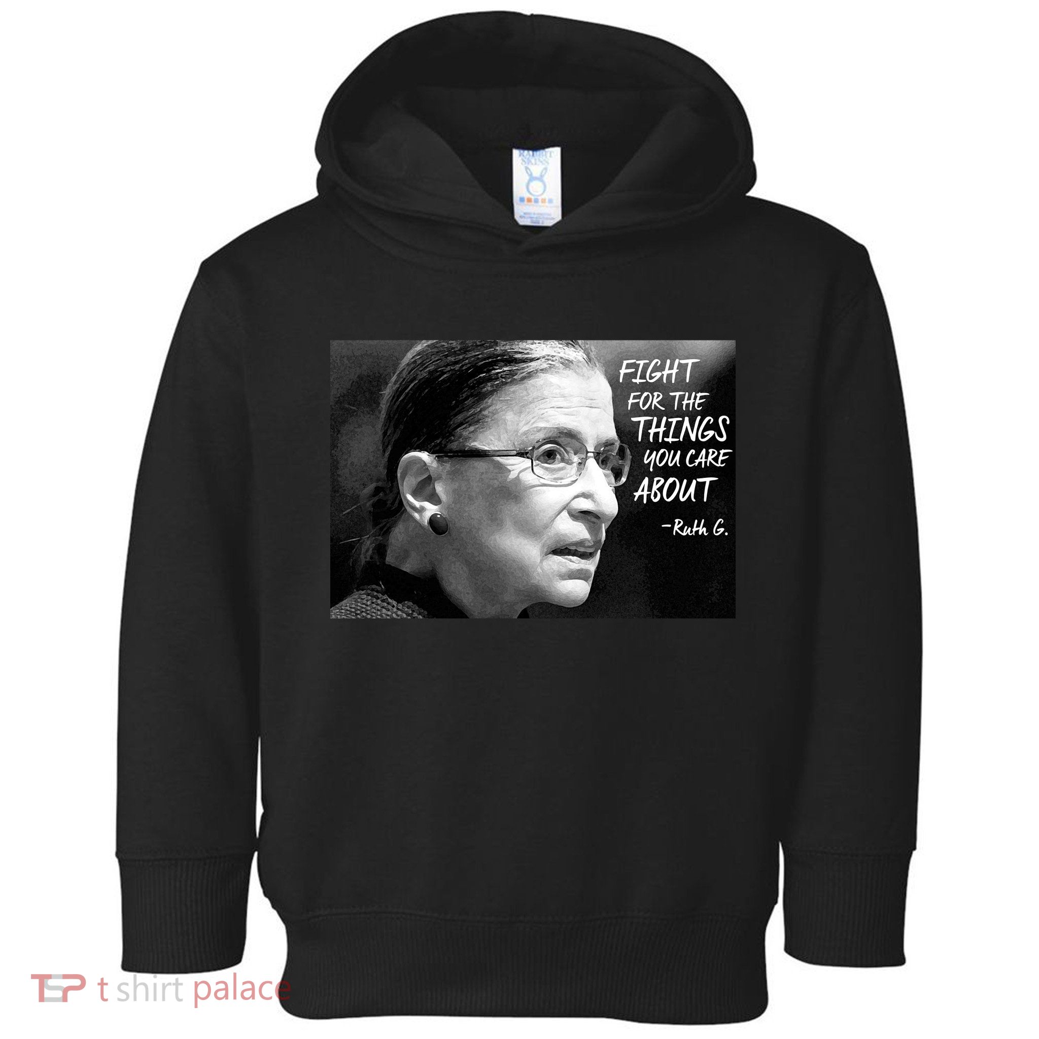 RBG Fight for the Things You Care About fff Toddler Hoodie