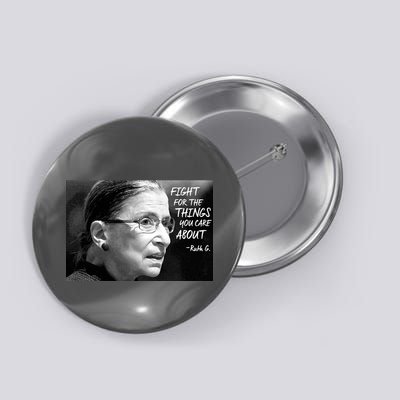 RBG Fight for the Things You Care About fff Button