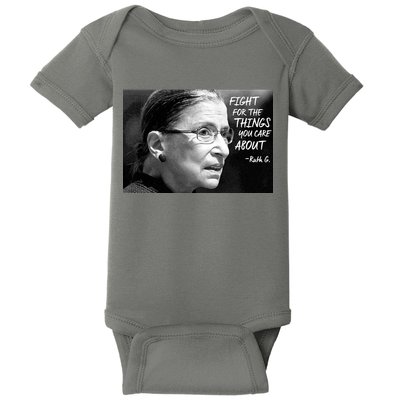 RBG Fight for the Things You Care About fff Baby Bodysuit