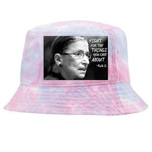 RBG Fight for the Things You Care About fff Tie-Dyed Bucket Hat