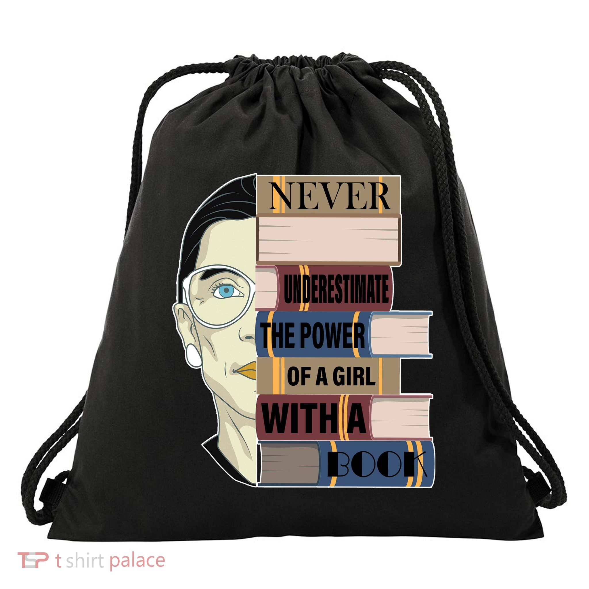 RBG Never Underestimate Power of Girl With Book Drawstring Bag