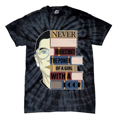 RBG Never Underestimate Power of Girl With Book Tie-Dye T-Shirt