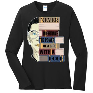 RBG Never Underestimate Power of Girl With Book Ladies Long Sleeve Shirt