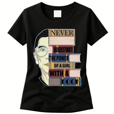 RBG Never Underestimate Power of Girl With Book Womens T-Shirt
