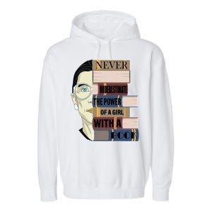 RBG Never Underestimate Power of Girl With Book Garment-Dyed Fleece Hoodie