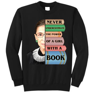 RBG Never Underestimate Ruth Bader Ginsburg Sweatshirt
