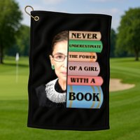 RBG Never Underestimate Ruth Bader Ginsburg Golf Towel