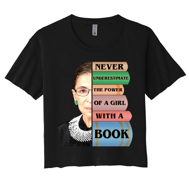 RBG Never Underestimate Ruth Bader Ginsburg Crop Top