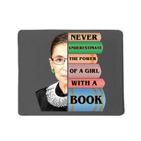 RBG Never Underestimate Ruth Bader Ginsburg Mousepad