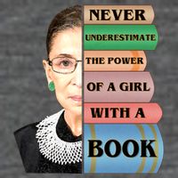 RBG Never Underestimate Ruth Bader Ginsburg Mousepad