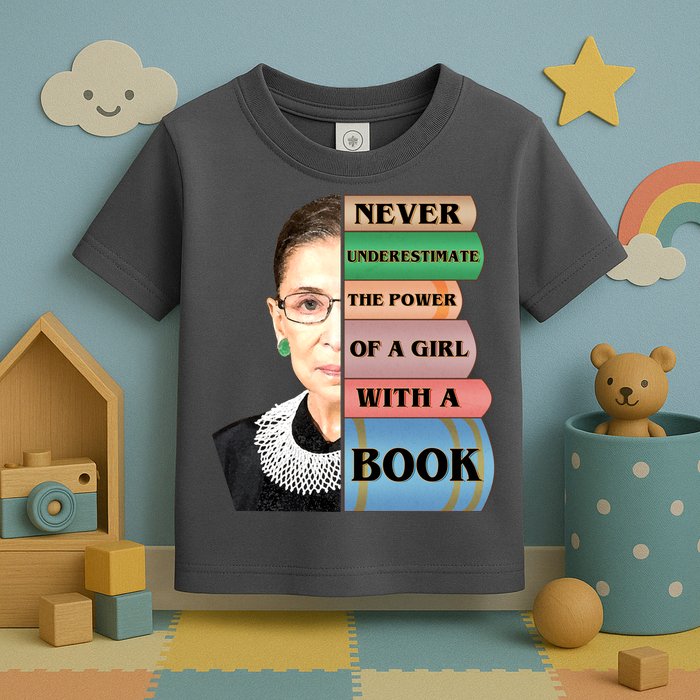 RBG Never Underestimate Ruth Bader Ginsburg Toddler T-Shirt