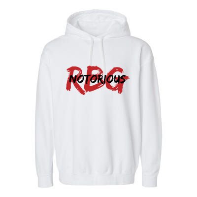 RBG Notorious Logo Ruther Bader Ginsburg  Garment-Dyed Fleece Hoodie