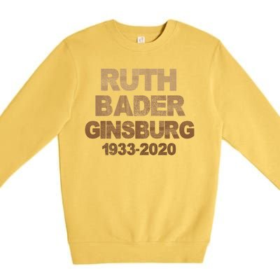 RBG Ruth Bader Ginsburg 1933-2020 Premium Crewneck Sweatshirt