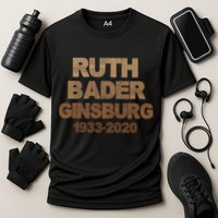 RBG Ruth Bader Ginsburg 1933-2020 Performance Shirt