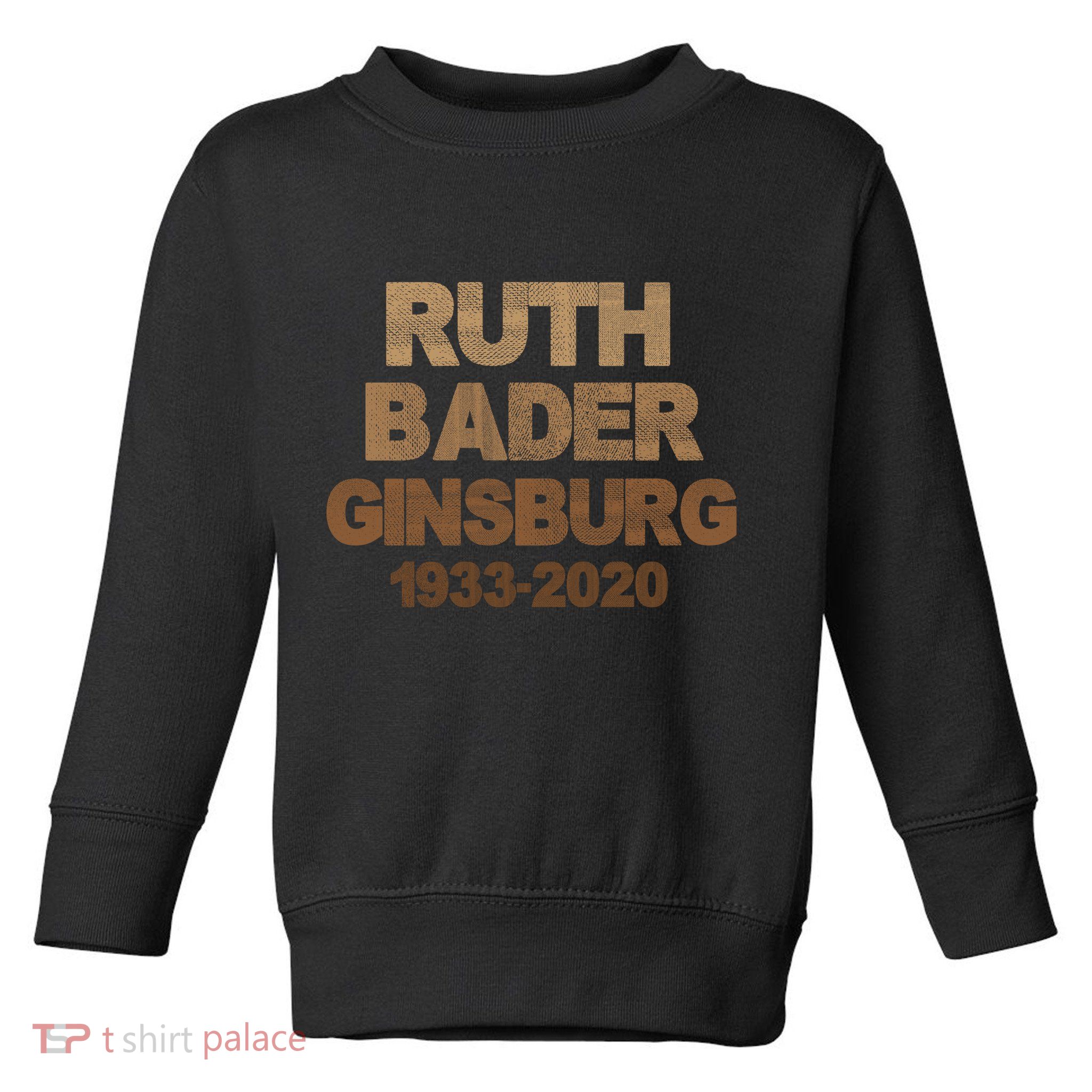 RBG Ruth Bader Ginsburg 1933-2020 Toddler Sweatshirt