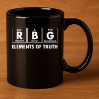 RBG The Element Of Truth Ruth Bader Ginsburg 11oz C Handle Ceramic Mug