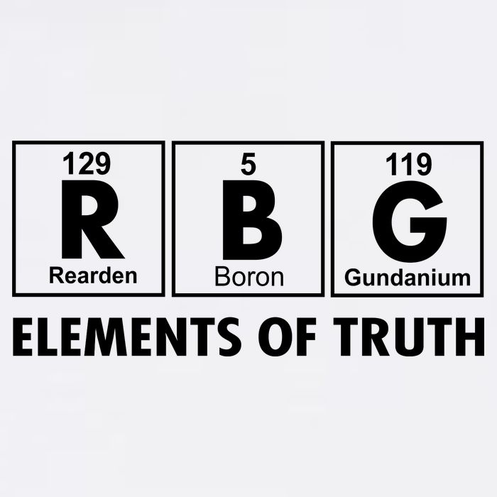RBG The Element Of Truth Ruth Bader Ginsburg Garment-Dyed Sweatshirt
