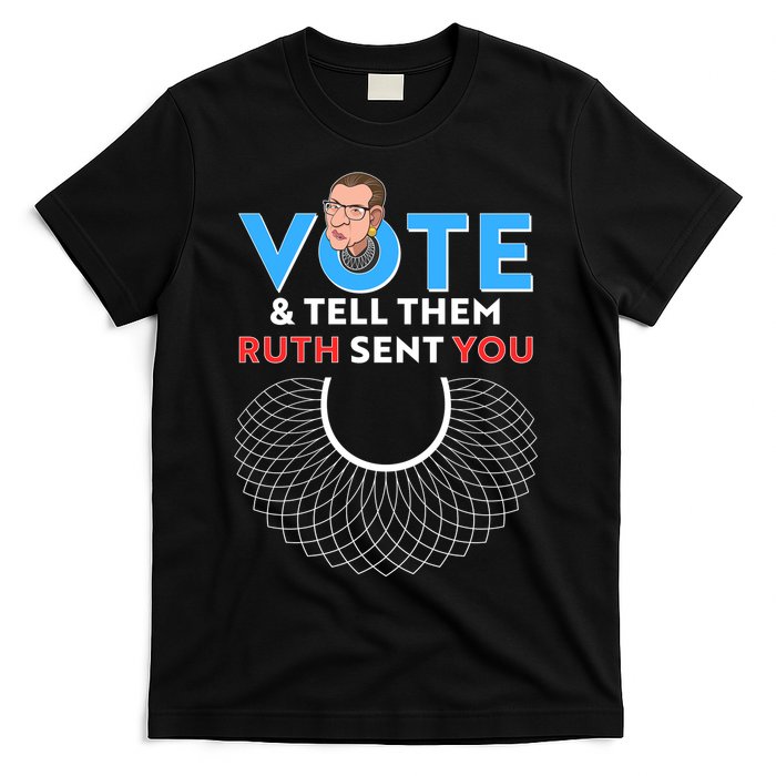RBG Vote And Tell Them Ruth Sent You RBG Tribute T-Shirt