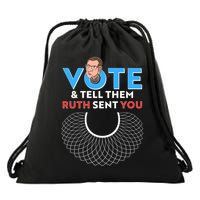 RBG Vote And Tell Them Ruth Sent You RBG Tribute Drawstring Bag