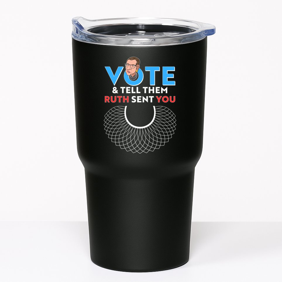 RBG Vote And Tell Them Ruth Sent You RBG Tribute Tumbler
