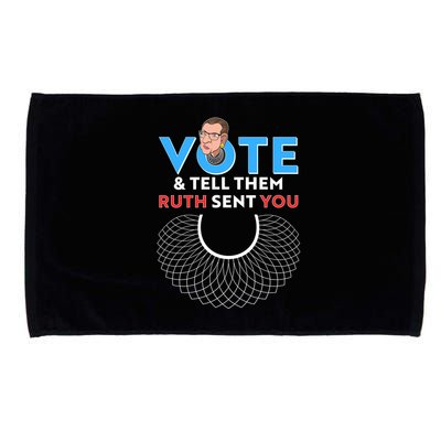 RBG Vote And Tell Them Ruth Sent You RBG Tribute Microfiber Hand Towel