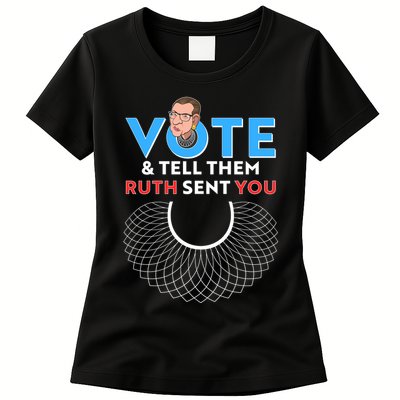 RBG Vote And Tell Them Ruth Sent You RBG Tribute Womens T-Shirt