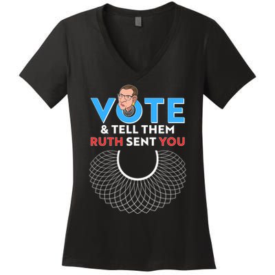 RBG Vote And Tell Them Ruth Sent You RBG Tribute Women's V-Neck T-Shirt