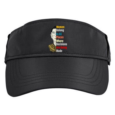 RBG Women Belong In All Places Where Decisions Are Being Made Adult Drive Performance Visor