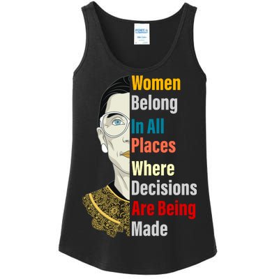 RBG Women Belong In All Places Where Decisions Are Being Made Ladies Essential Tank